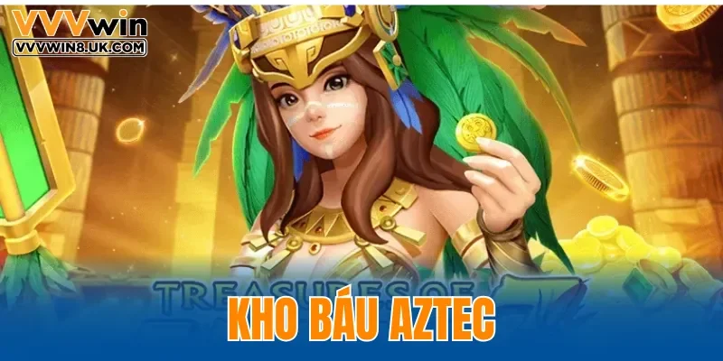 Kho Báu Aztec